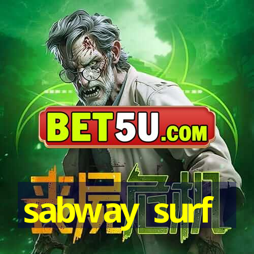 sabway surf